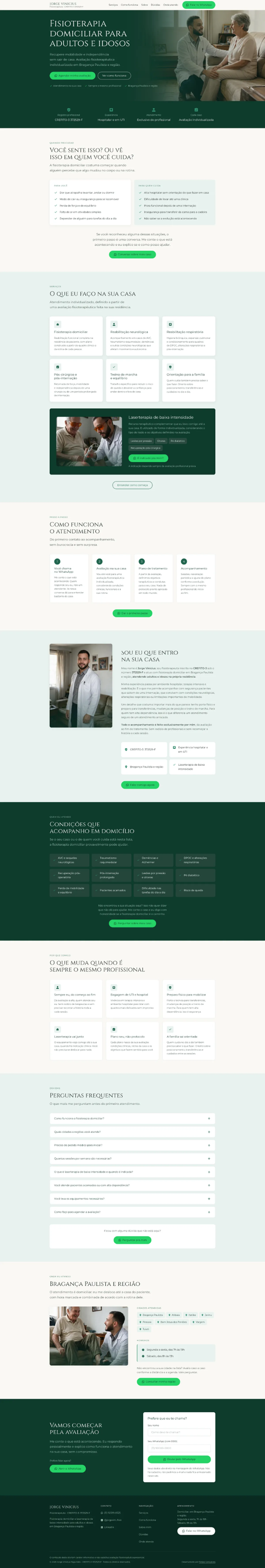 Landing page de fisioterapia domiciliar para adultos e idosos, apresentando o fisioterapeuta, suas áreas de atuação, o processo de atendimento e a região atendida